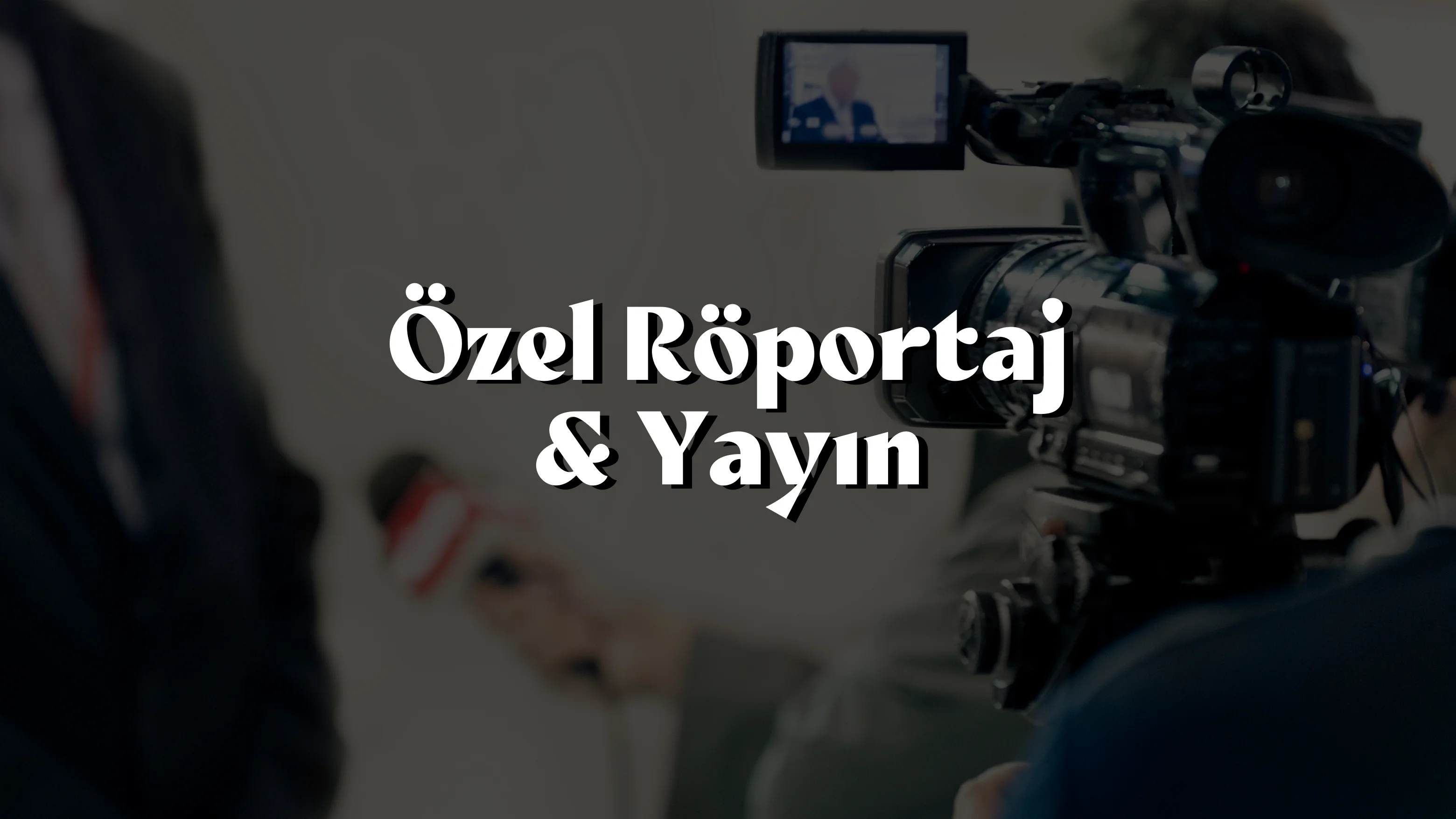 Özel Röportaj + Paylaşım